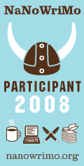 2008 NaNoWriMo Participant 2008 NaNoWriMo Participant