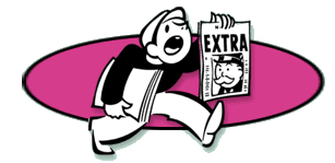 Extry! Extry! Read all about
it!
